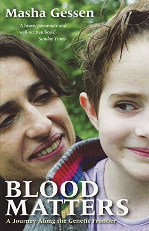 Blood Matters: A Journey Along The Genetic Frontier