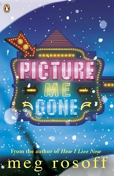 Picture Me Gone - Rosoff, Meg
