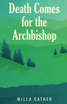 Death Comes for the Archbishop