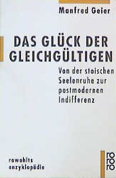 Das Glück der Gleichgültigen