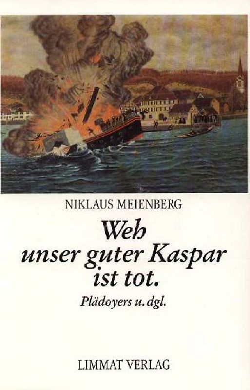 Weh unser guter Kaspar ist tot