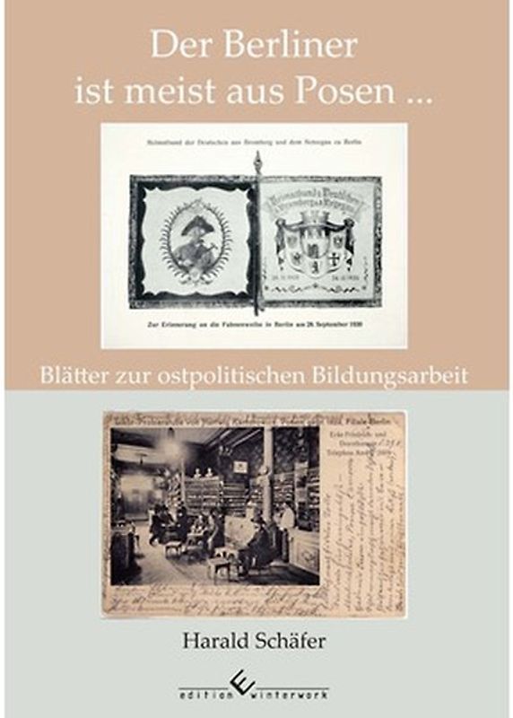 Der Berliner ist meist aus Posen ...