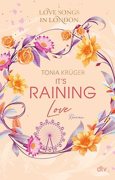 Love Songs in London – It’s raining love