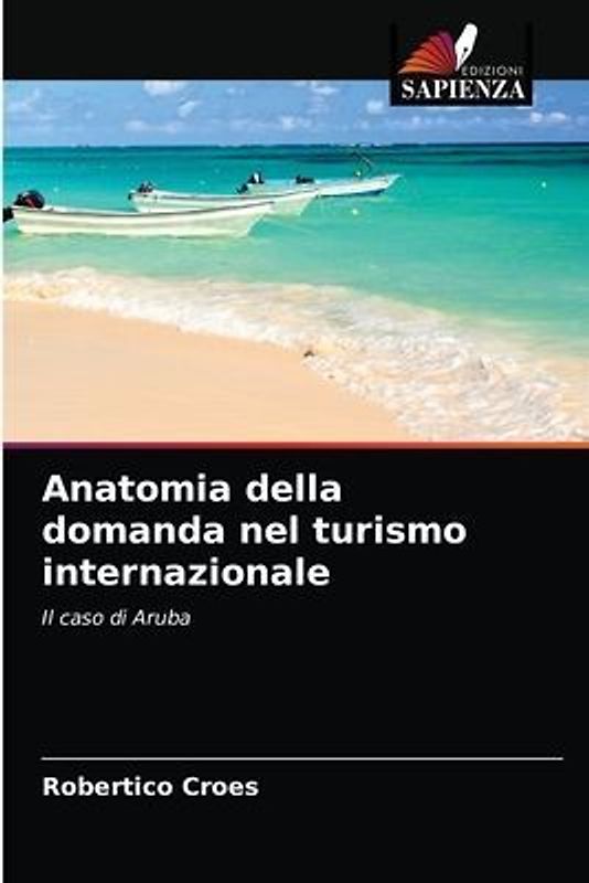 Anatomia della domanda nel turismo internazionale