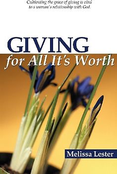 Giving for All It's Worth