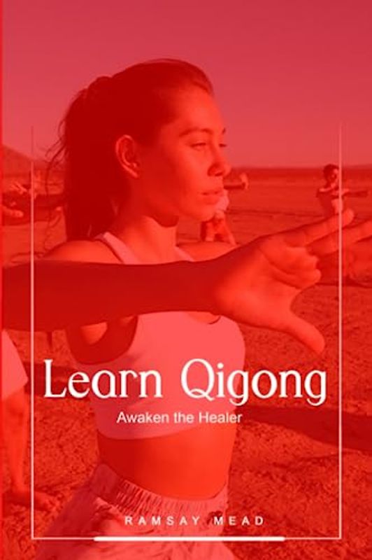 Learn Qigong: Awaken the Healer