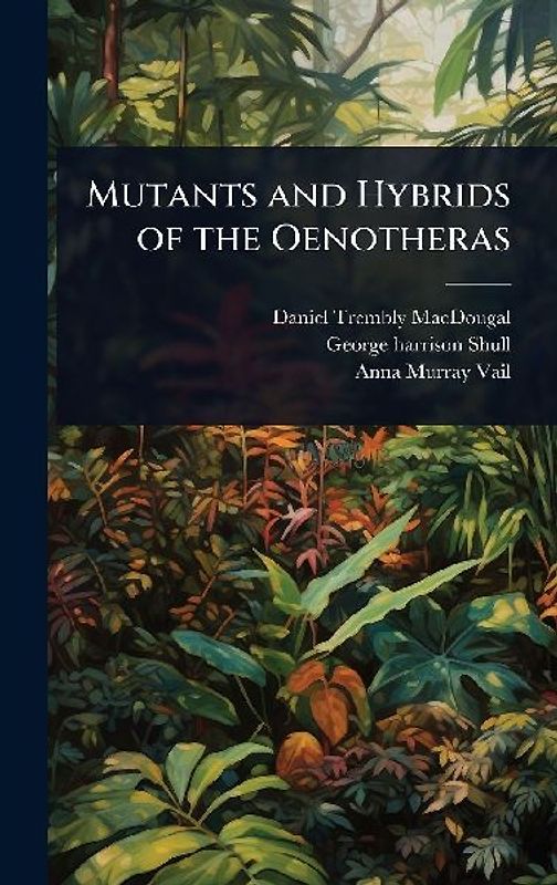 Mutants and Hybrids of the Oenotheras