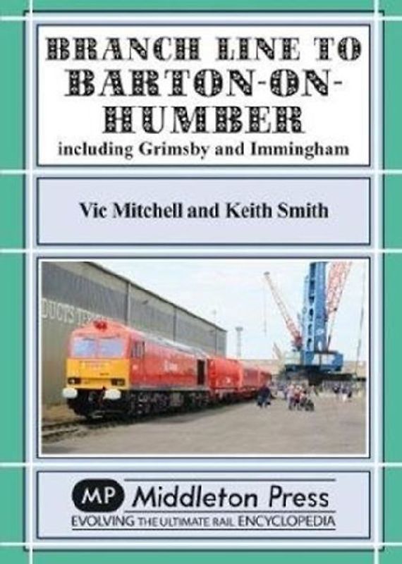 Branch Lines North Of Grimsby