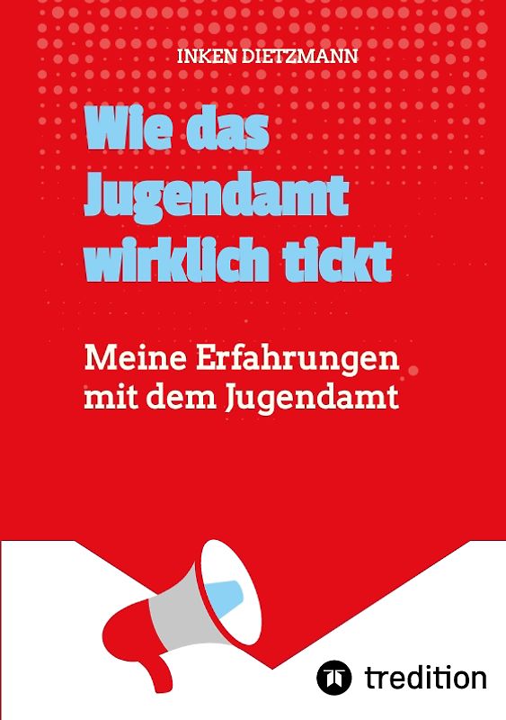 Wie das Jugendamt wirklich tickt