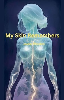 My Skin Remembers