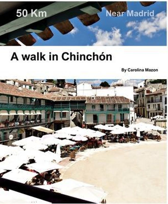 A walk in Chinchon