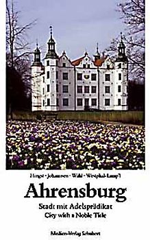 Ahrensburg - Stadt mit Adelsprädikat