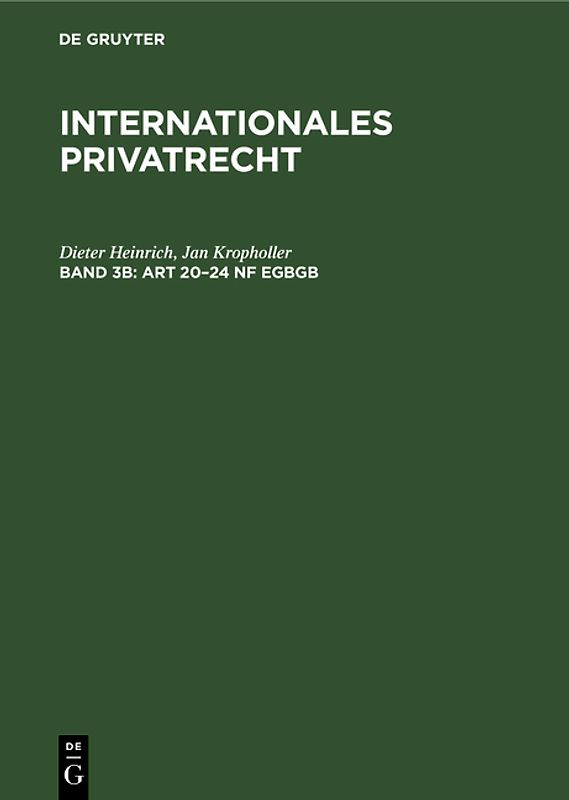 Franz Gamillscheg: Internationales Privatrecht / Art 20–24 nF EGBGB