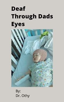 Deaf Through Dads Eyes