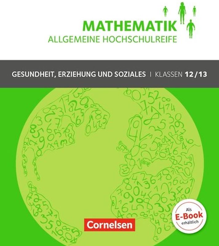 Mathematik - Allgemeine Hochschulreife - Gesundheit, Erziehung und Soziales - Klasse 12/13