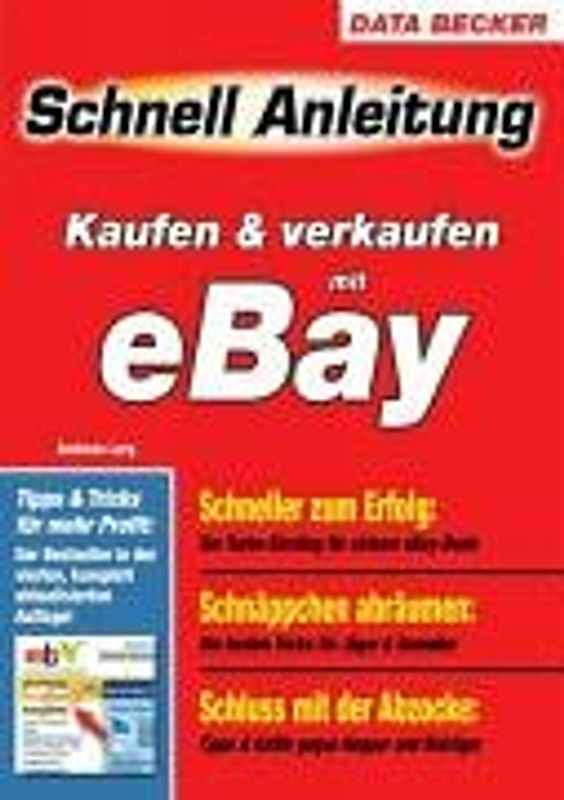 Kaufen und Verkaufen mit eBay. Schnellanleitung.