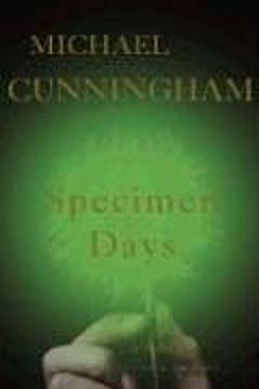 Specimen Days - Cunningham, Michael