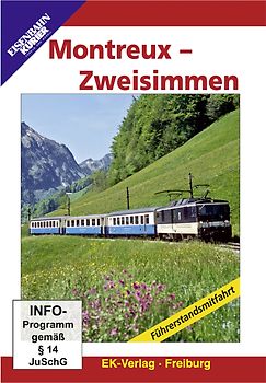 Montreux - Zweisimmen: Führerstandsmitfahrt DVD
