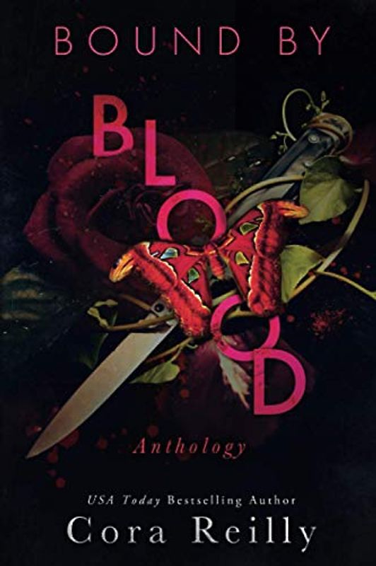Bound By Blood: Anthology (Born in Blood Mafia Chronicles, Band 8)
