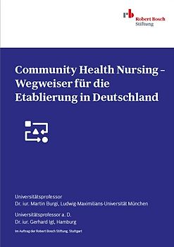 Community Health Nursing – Wegweiser für die Etablierung in Deutschland