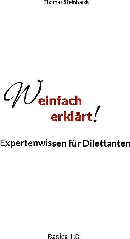 Weinfach erklärt