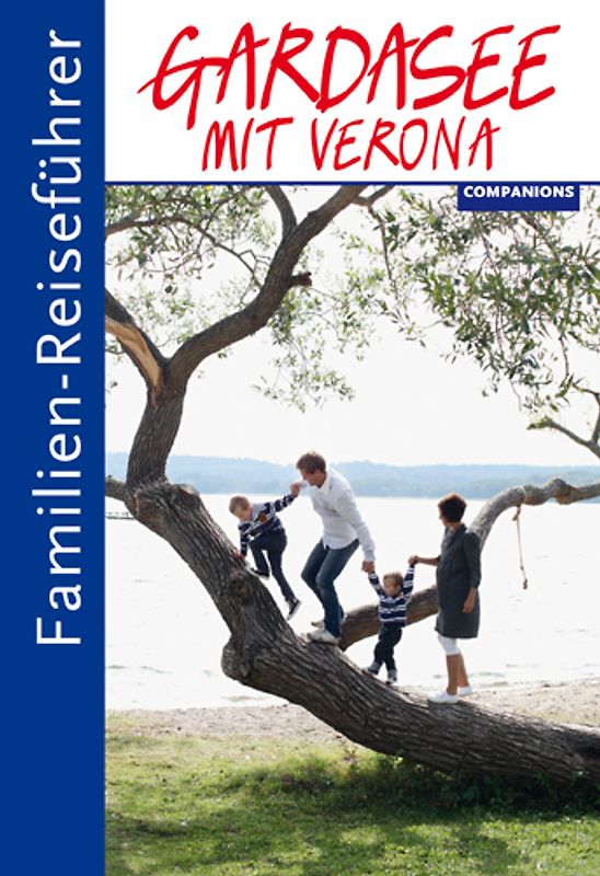 Familien-Reiseführer Gardasee mit Verona