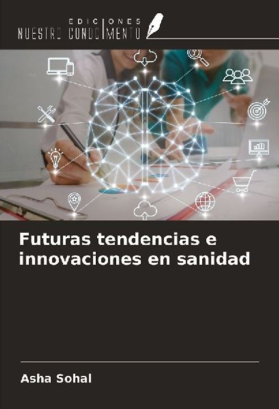 Futuras tendencias e innovaciones en sanidad