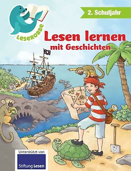 Leserobbe: 2.Schuljahr - Lesen lernen mit Geschichten - Carola von Kessel [Gebundene Ausgabe]