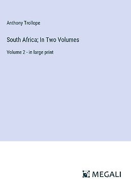 South Africa; In Two Volumes