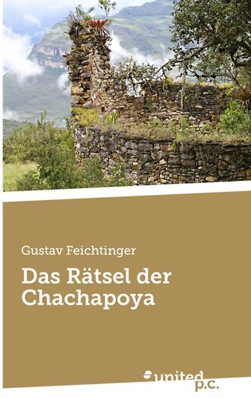 Das Rätsel der Chachapoya