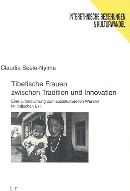 Tibetische Frauen zwischen Tradition und Innovation