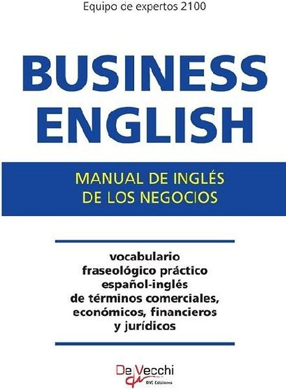 Business English Manual de inglés de los negocios