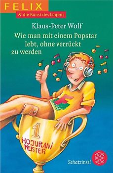 Felix & die Kunst des Lügens