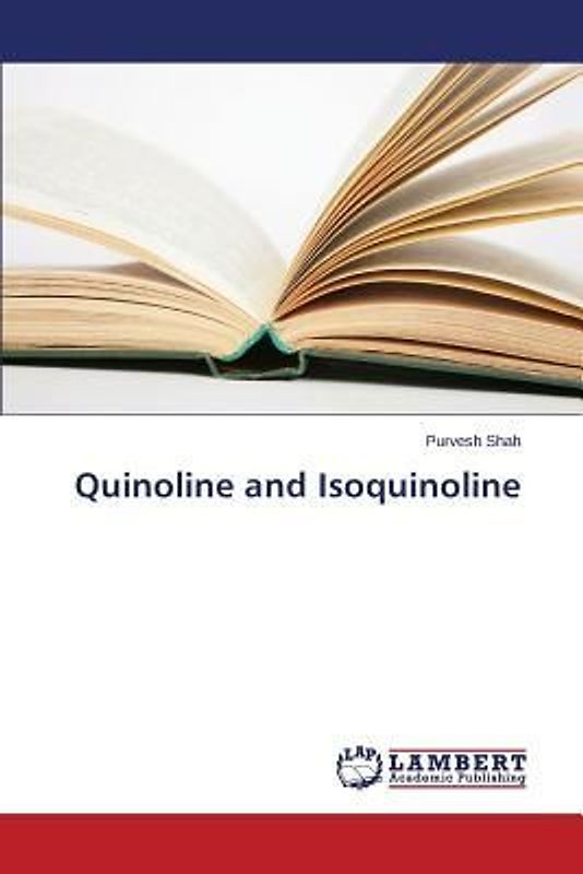 Quinoline and Isoquinoline