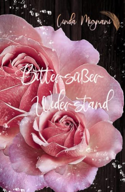 Bittersüßer Widerstand (Federzirkel, Band 12)