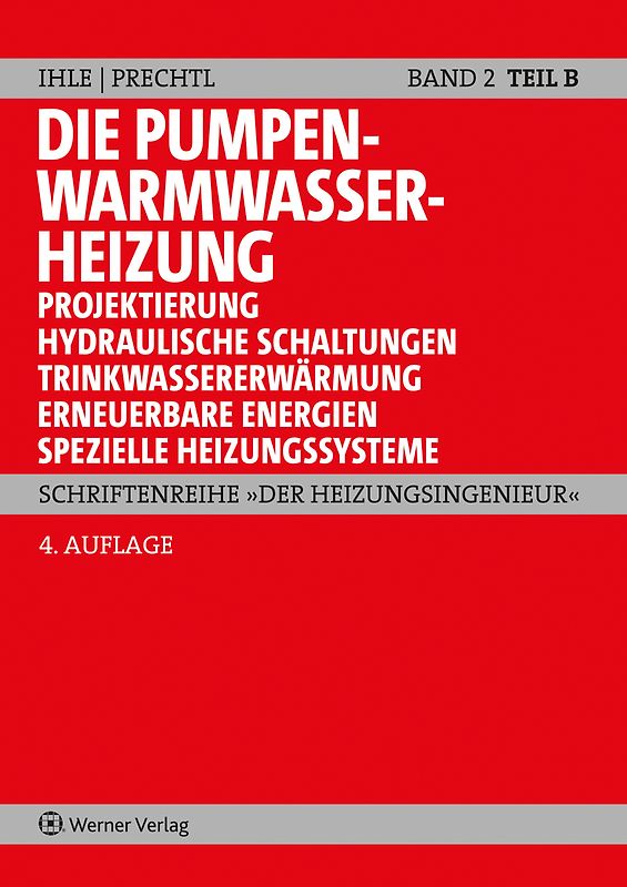 Die Pumpenwarmwasserheizung Band 2 B