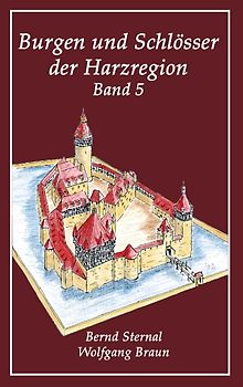 Burgen und Schlösser der Harzregion 5
