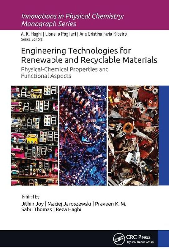 Engineering Technologies for Renewable and Recyclable Materials