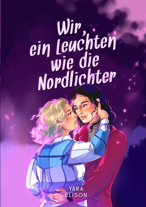 Wir, ein Leuchten wie die Nordlichter