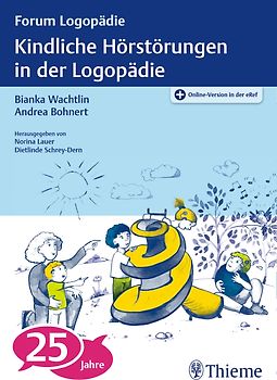 Kindliche Hörstörungen in der Logopädie