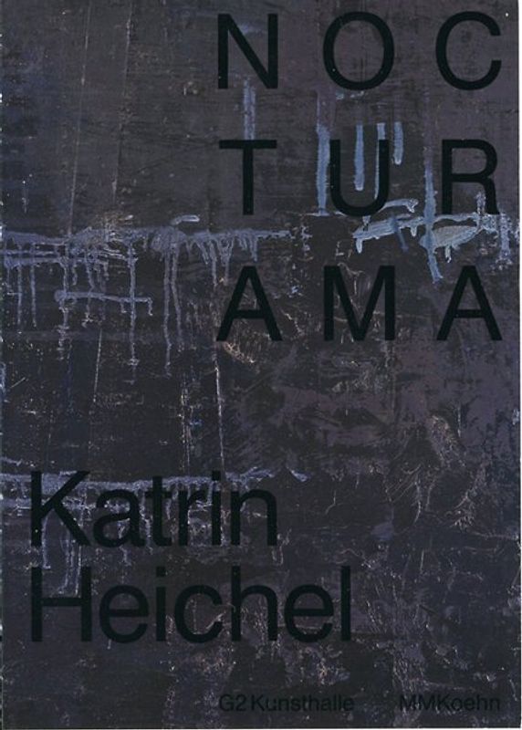 Nocturama – Katrin Heichel