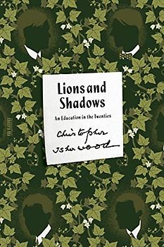 Lions and Shadows: An Education in the Twenties (FSG Classics)