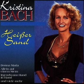 Kristina Bach - Heisser Sand