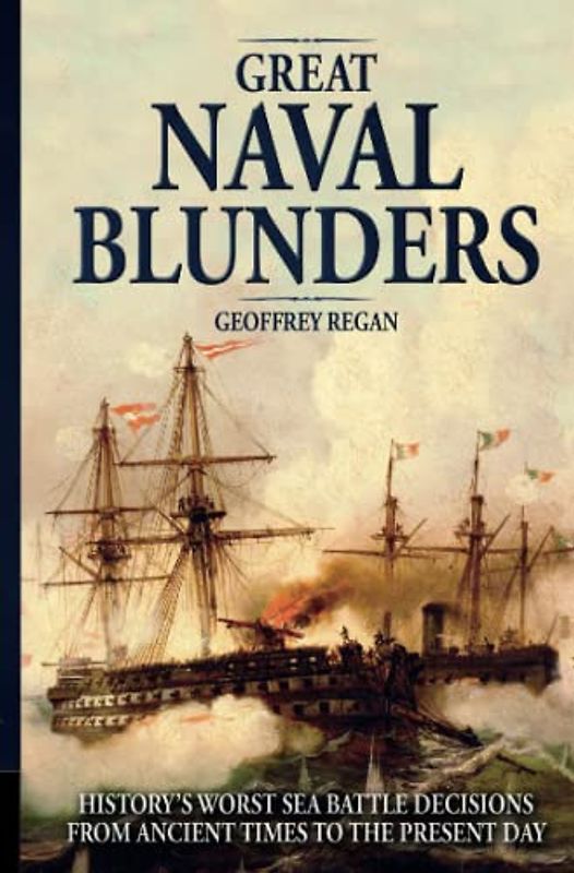 Great Naval Blunders