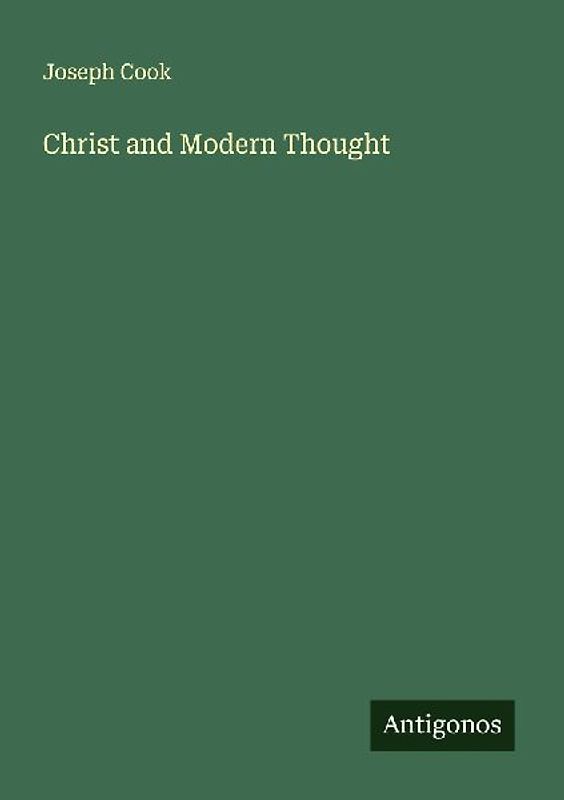 Christ and Modern Thought