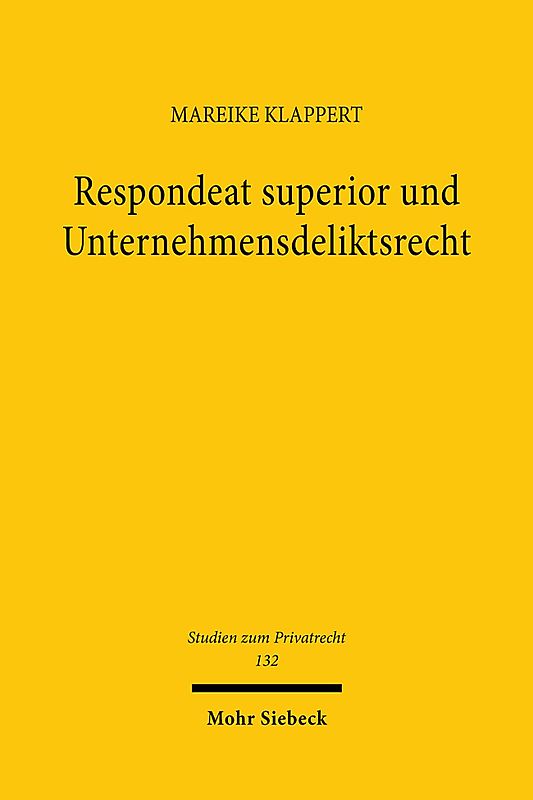 Respondeat superior und Unternehmensdeliktsrecht