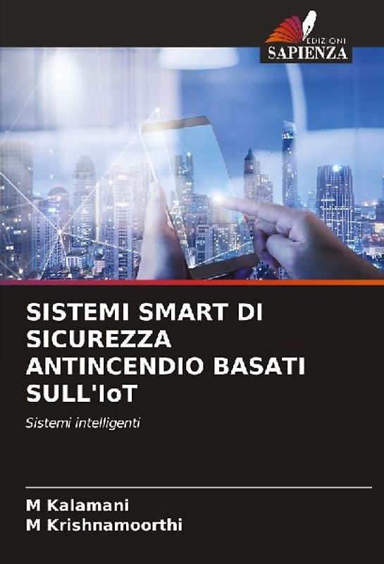SISTEMI SMART DI SICUREZZA ANTINCENDIO BASATI SULL'IoT