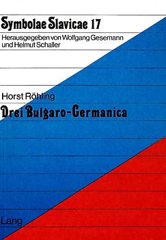 Drei Bulgaro-Germanica