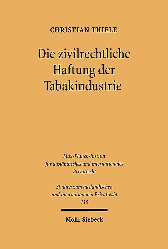 Die zivilrechtliche Haftung der Tabakindustrie