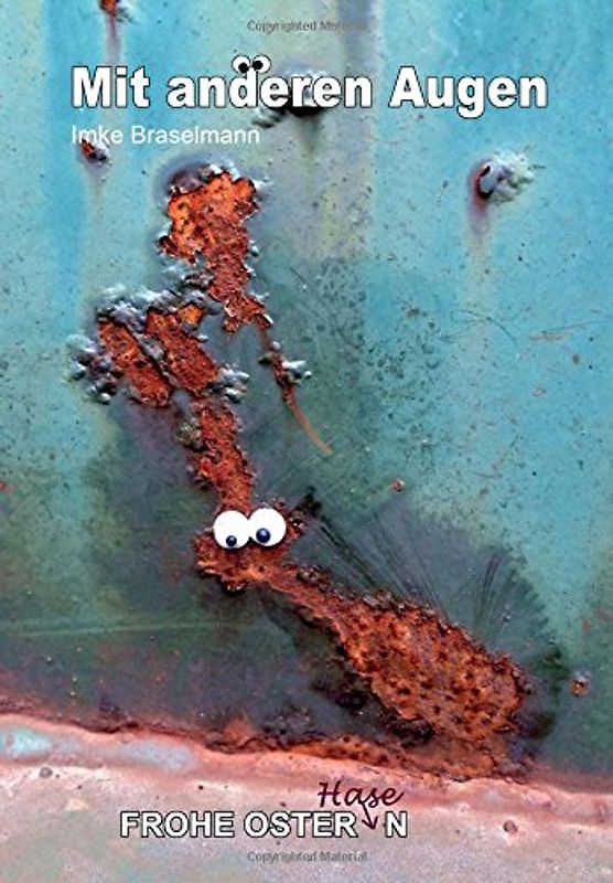 Mit anderen Augen: FROHE OSTERhaseN